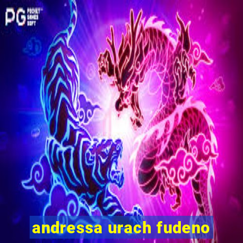 andressa urach fudeno